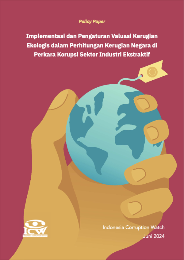 Desaim muka policy brief Implementasi dan Pengaturan Valuasi Kerugian Ekologis dalam Perhitungan Kerugian Negara di Perkara Korupsi Sektor Industri Ekstraktif
